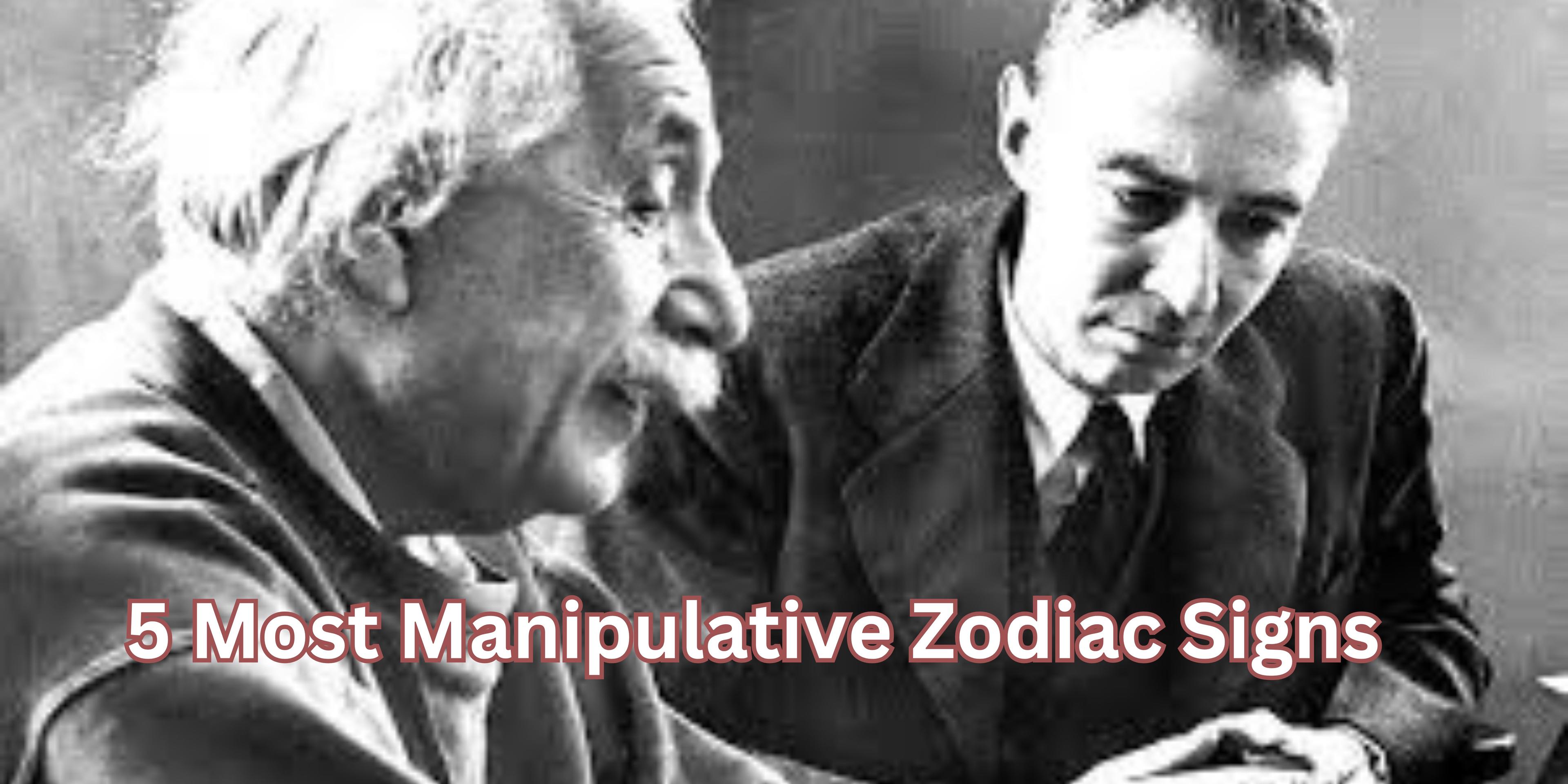 Astrology Masterminds Unveiling 5 Most Manipulative Zodiac Signs