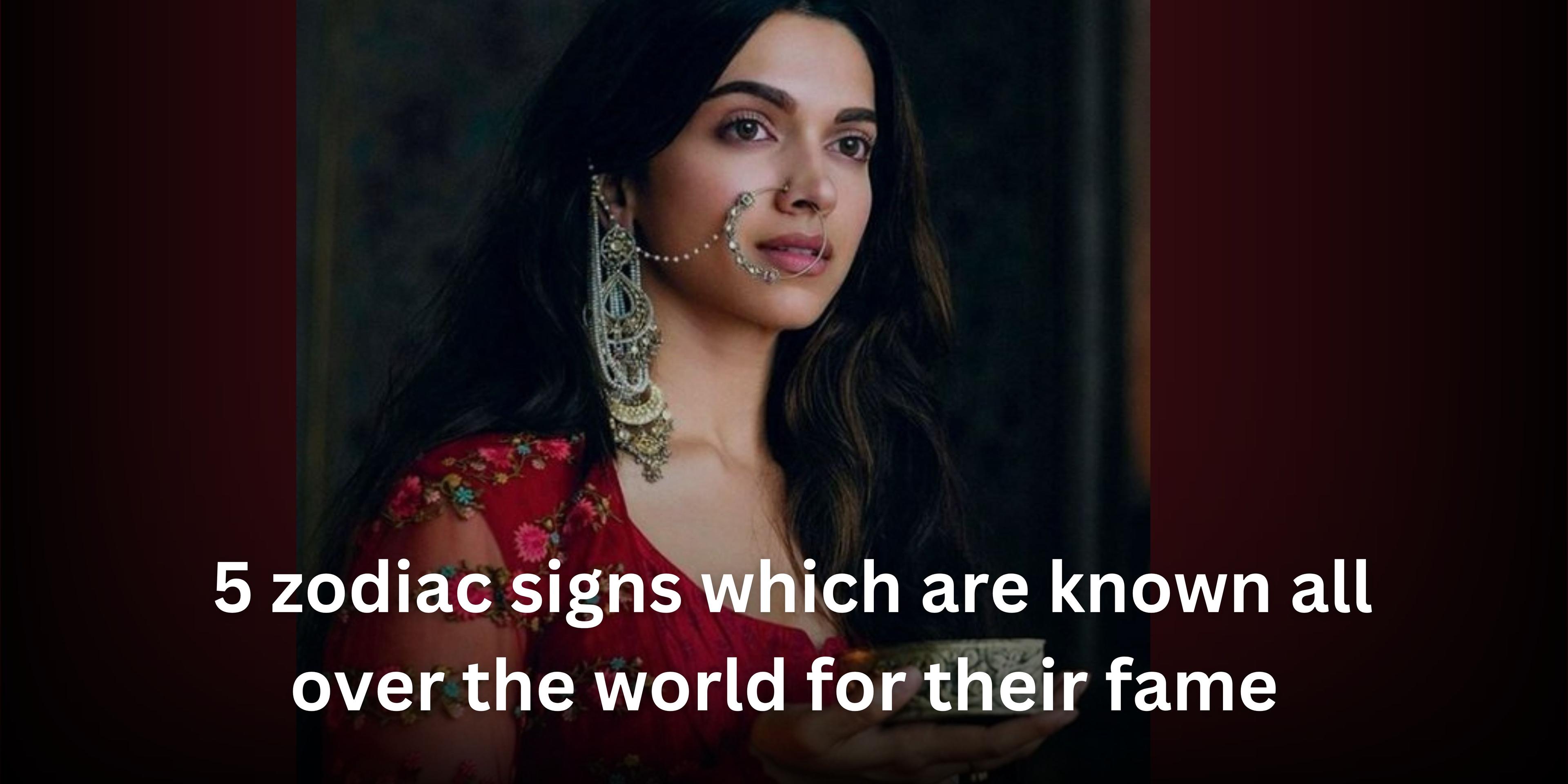 Astrology prediction 5 zodiac signs and their fame story