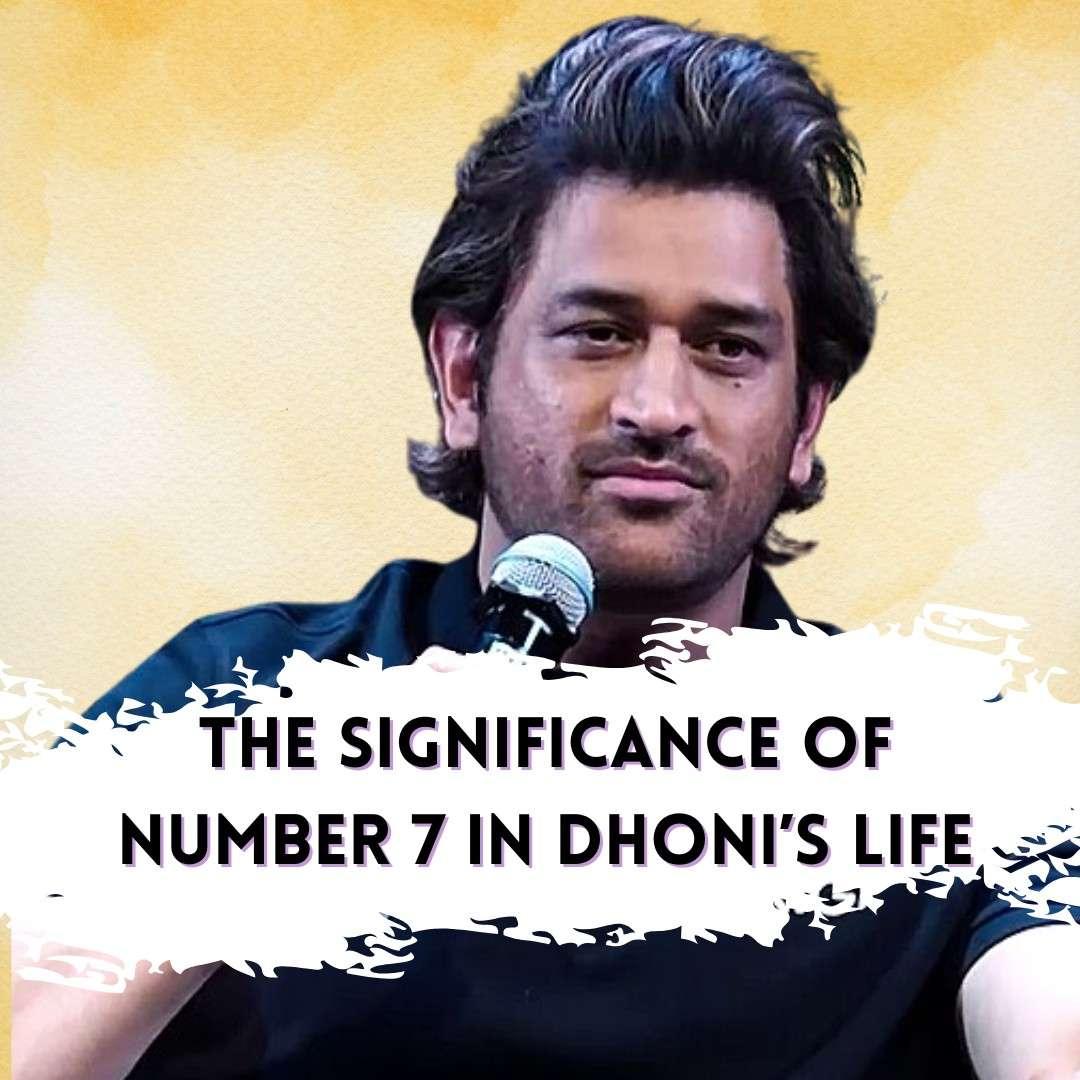 MS dhoni the significance of number 7