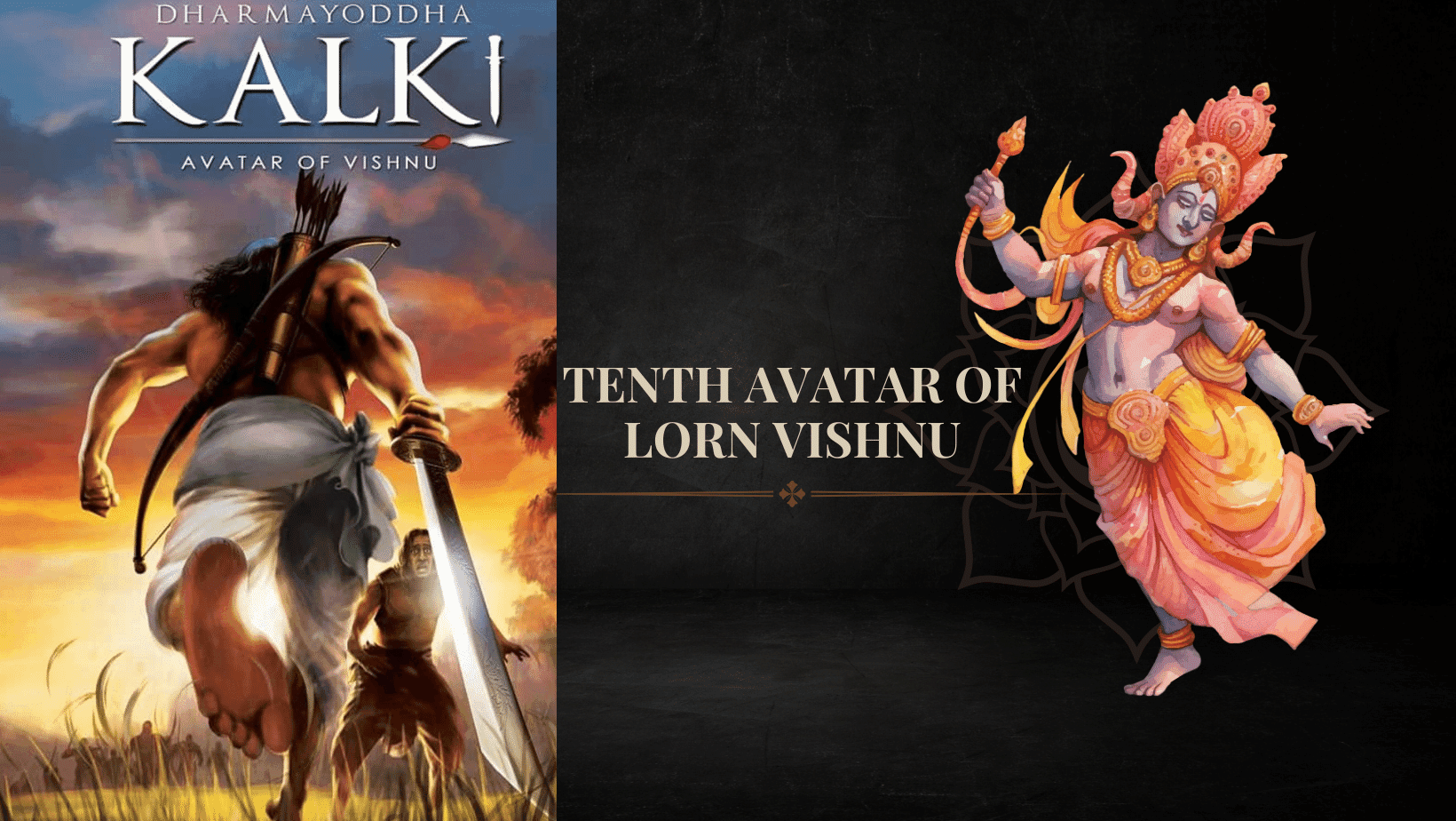 Kalki Avatar:Tenth avatar of Lorn Vishnu