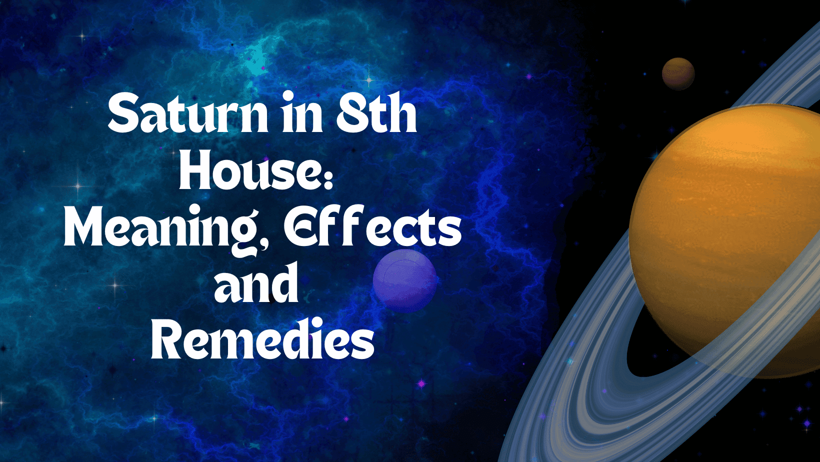 Saturn in 8th House Meaning Effects and Remedies 